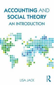 Paperback Accounting and Social Theory: An introduction Book