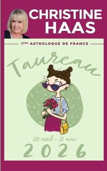 Taureau 2026: Du 20 avril au 21 mai (French Edition)