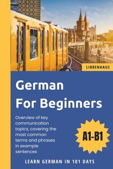 Paperback German For Beginners: Learn German in 101 Days Book