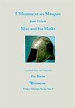 Paperback Man and His Masks (Poetry Europe Series) Book