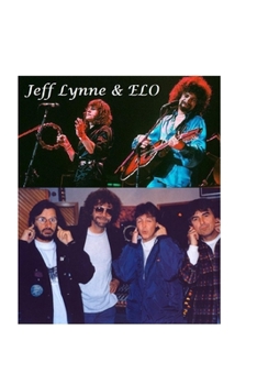 Paperback Jeff Lynne & ELO: The Shocking Truth! Book