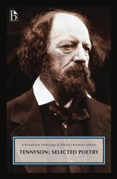 Paperback Alfred, Lord Tennyson: Selected Poetry: A Broadview Anthology of British Literature Edition Book