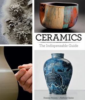 Paperback Ceramics: The Indispensable Guide Book