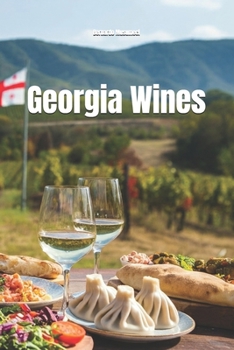 Wines of Georgia (Wines of the World)