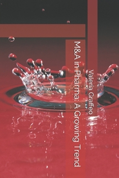 Paperback M&A in Pharma: A Growing Trend Book