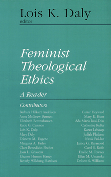 Paperback Feminist Theological Ethics: A Reader Book