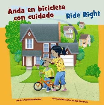 Hardcover Anda En Bicicleta Con Cuidado/Ride Right [Spanish] Book