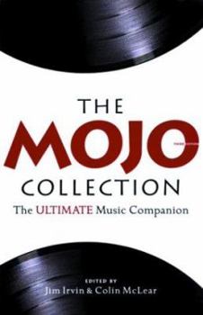 Paperback The Mojo Collection: The Ultimate Music Companion Book