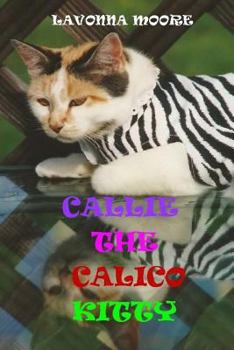 Paperback Callie The Calico Kitty Book