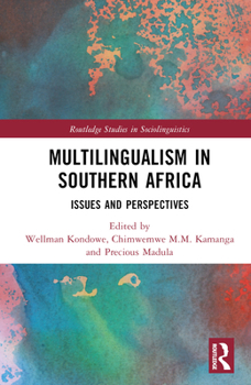Hardcover Multilingualism in Southern Africa: Issues and Perspectives Book