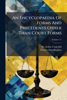 Paperback An Encyclopaedia Of Forms And Precedents Other Than Court Forms; Volume 11 Book