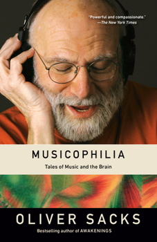 Musicophilia: Tales of Music and the Brain