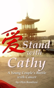 Paperback Stand with Cathy: A Young Couple's Battle with Cancer Book