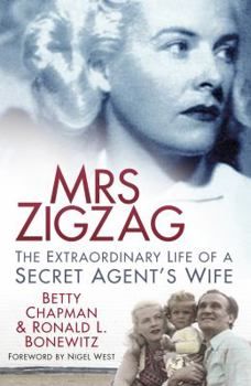 Hardcover Mrs Zigzag: The Extraordinary Life of a Secret Agent's Wife Book