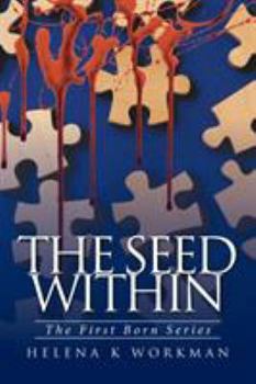 Paperback The Seed Within: The First Born Series Book