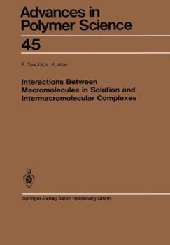 Paperback Interactions Between Macromolecules in Solution and Intermacromolecular Complexes Book