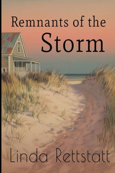 Remnants of the Storm