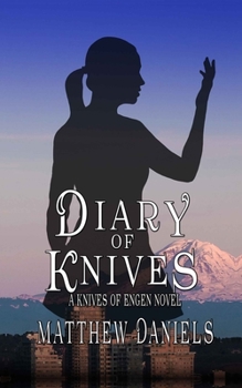 Paperback Diary of Knives: The Knives of Engen Book