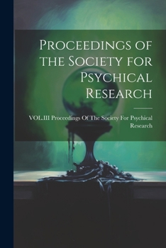 Paperback Proceedings of the Society for Psychical Research Book
