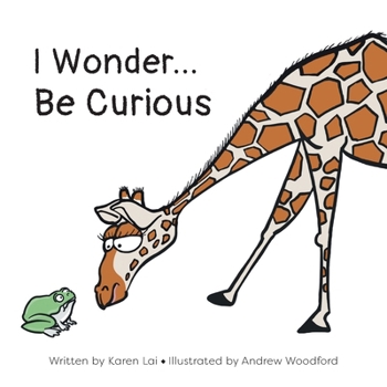 Paperback I Wonder... Be Curious Book
