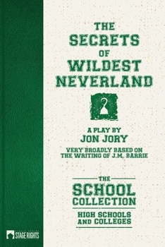 Paperback The Secrets of Wildest Neverland Book