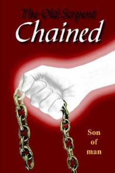 Paperback The Old Serpent Chained Book