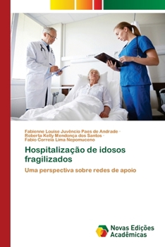 Paperback Hospitalização de idosos fragilizados [Portuguese] Book