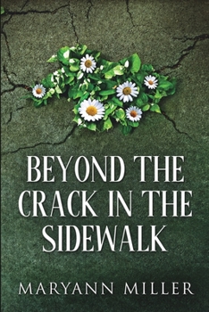 Paperback Beyond The Crack in the Sidewalk Book