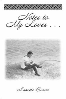 Paperback Notes to My Loves . . . Book