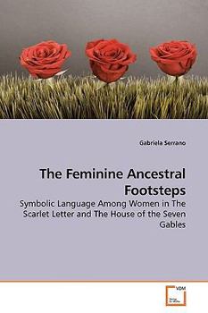 Paperback The Feminine Ancestral Footsteps Book