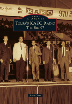 Paperback Tulsa's Kakc Radio: The Big 97 Book