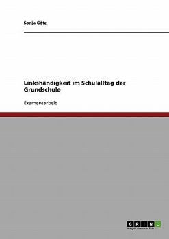Paperback Linkshändigkeit im Schulalltag der Grundschule [German] Book