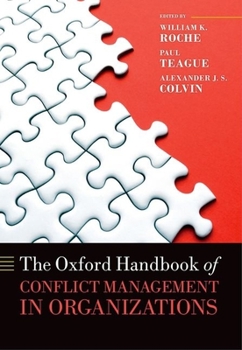 Hardcover The Oxford Handbook of Conflict Management in Organizations Book