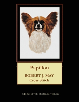 Papillon: Robt. J. May Cross Stitch Pattern