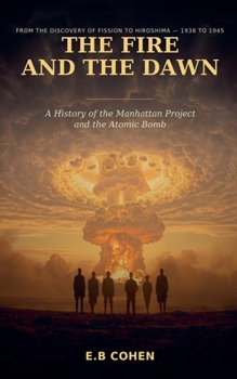 Paperback The Fire and the Dawn Book