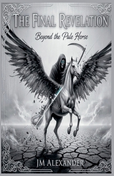 Final Revelation Beyond the Pale Horse