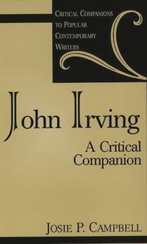Hardcover John Irving: A Critical Companion Book