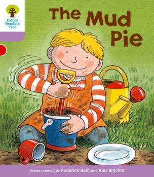 Paperback Oxford Reading Tree: Level 1+: More First Sentences C: Mud Pie Book