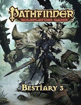 Pathfinder Roleplaying Game: Bestiary 3 - Book  of the Pathfinder Roleplaying Game