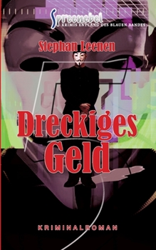 Paperback Dreckiges Geld: (Spreenebel - Berlin-Krimi 5) [German] Book
