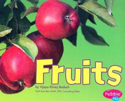 Paperback Fruits (Pebble Plus: Plant Parts) Book