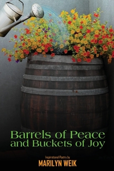 Paperback Barrels of Peace and Buckets of Joy Book