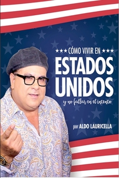 Paperback Como Vivir En Los Estados Unidos [Spanish] Book