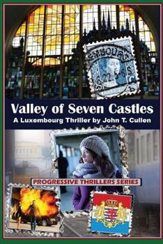 Paperback Valley of Seven Castles: A Luxembourg Thriller Book