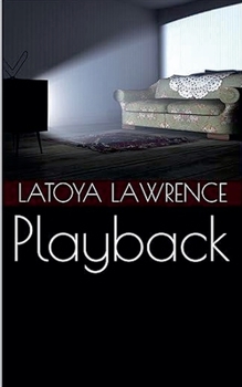 Playback (Toya's Chiller Tidbits)