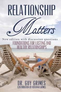 Paperback Relationship Matters: Foundations for lasting and healthy relationships Book