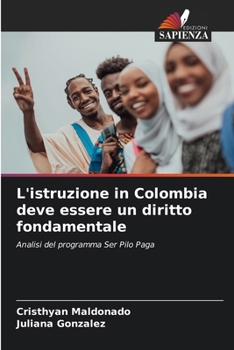 Paperback L'istruzione in Colombia deve essere un diritto fondamentale [Italian] Book