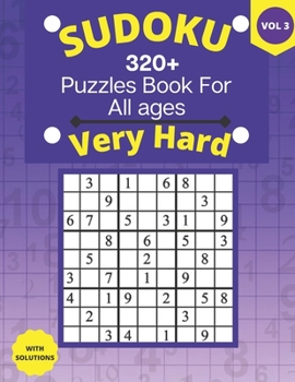 Paperback very hard sudoku puzzle books: 9x9 Sudoku Puzzle Book With 320 Very Hard and Extremely Puzzles For Adults, Kids, Teens, Seniors. Boost Your Brainpowe [Large Print] Book