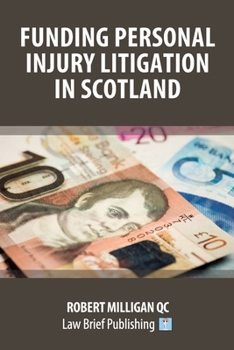 Paperback Funding Personal Injury Litigation in Scotland Book