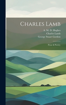 Hardcover Charles Lamb: Prose & Poetry; Book